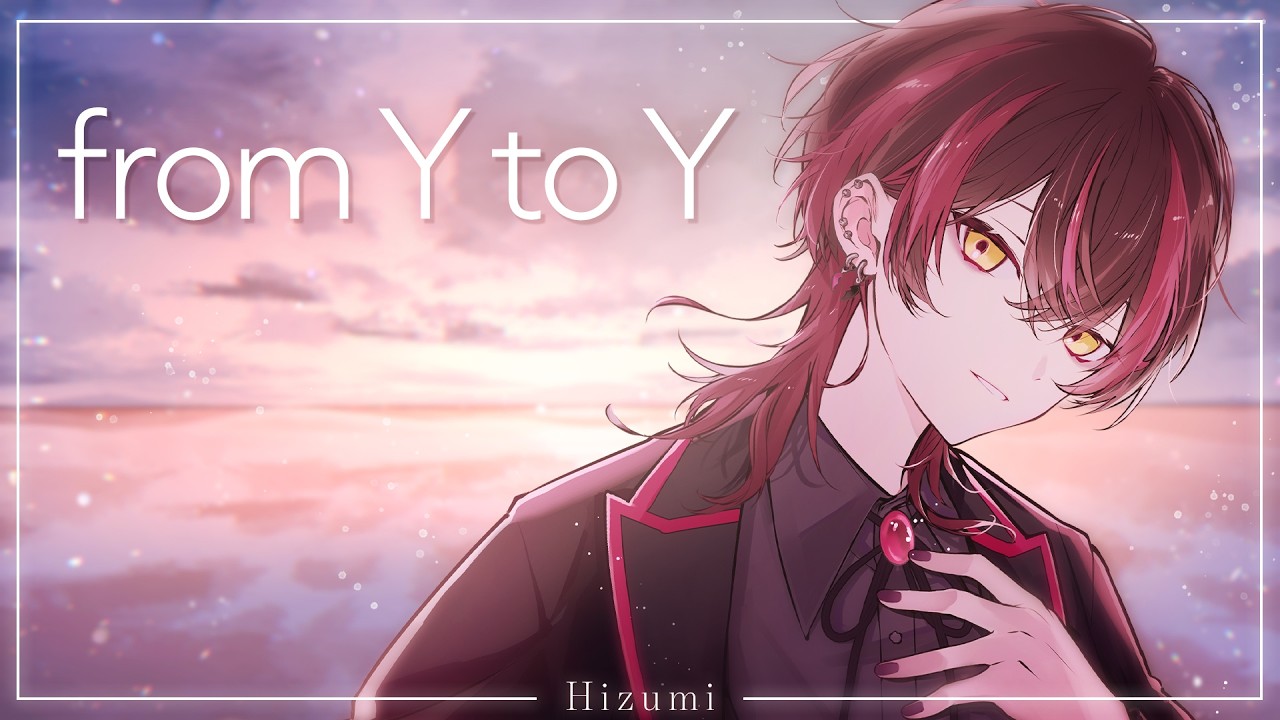 Birthday Celebration] From Y to Y - Cover by Hizumi - YouTube