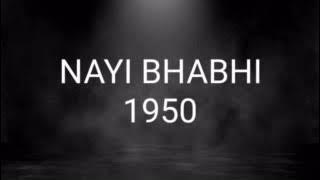 Mai Soyi Thi Sapno Me Aaye Sajan FILM NAYI BHABHI 1950
