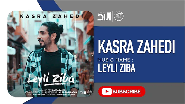 Kasra Zahedi - Leyli Ziba (   -   )