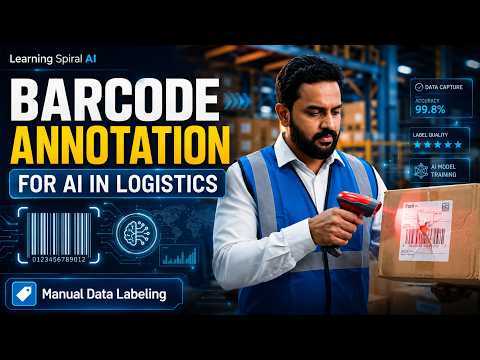 Barcode Annotation for AI in Logistics | Manual Data Labeling Explained