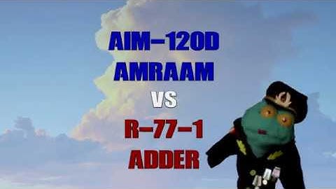AIM 120D AMRAAM vs R 77 1 Adder