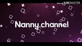 ขอบคุณที่ทำอินโทรให้นะค่ะ || Nanny. Channel ||(อ่านด้านล้าง)