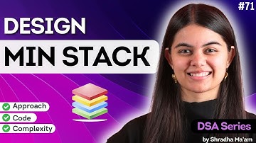 Design a Min Stack | Optimal Solution & Code