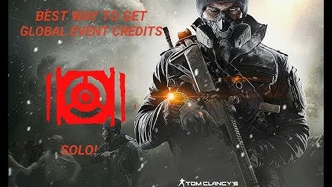THE DIVISION 1.7// BEST WAY TO GET GLOBAL EVENT CREDITS 3000PH