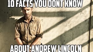 10 Facts You Dont Know About Andrew Lincoln (Rick Grimes - The Walking Dead) - QuickTops