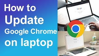 How to update google chrome in laptop