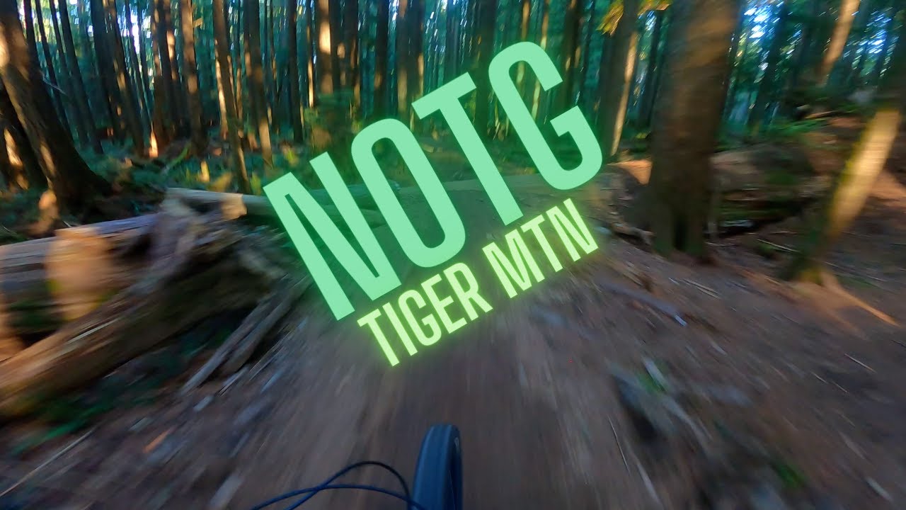 Notg NOTG at Tiger Mountain Bike Park (Sendsday #1) - YouTube
