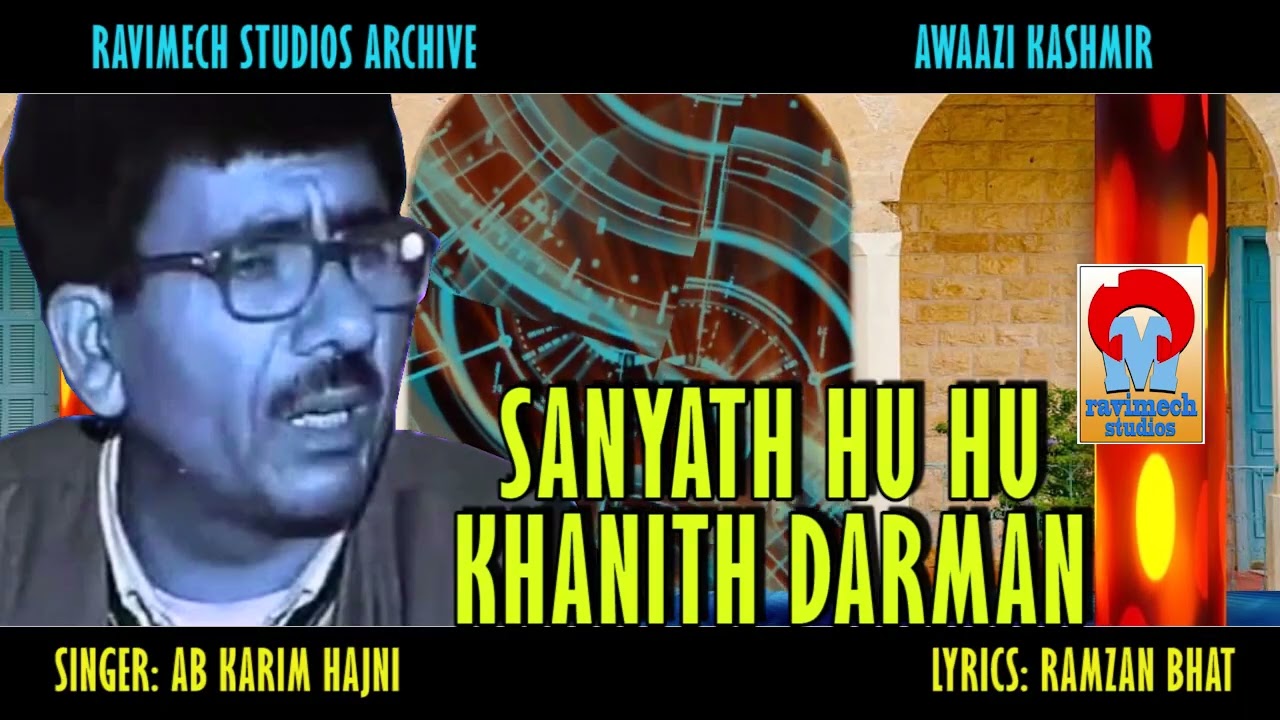 SANITH HU HUKHANITH DARMAN SINGER AB KARIM HAJNI LYRICS RAMZAN  BHAT FROM RAVIMECH STUDIOS