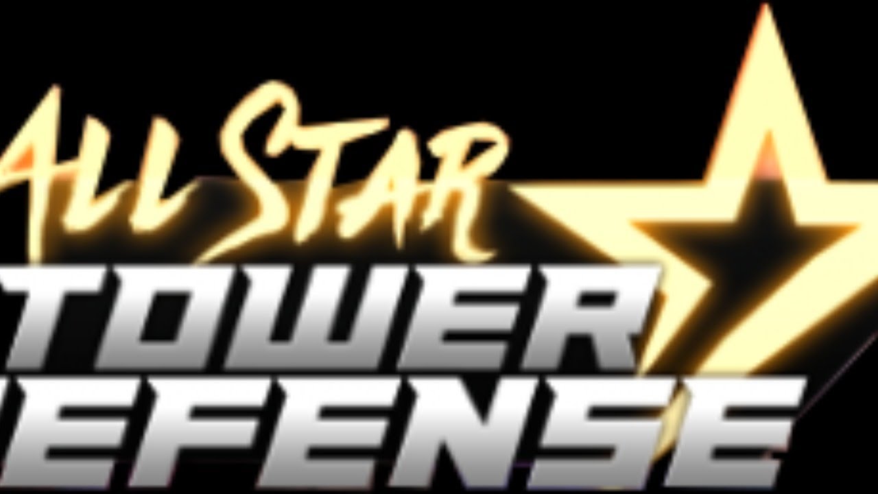 ALL STAR TOWER DEFENSE YouTube