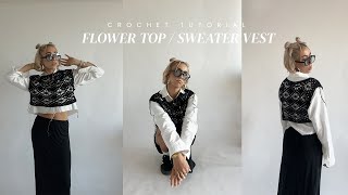 CROCHET floral TOP \/ sweater vest TUTORIAL