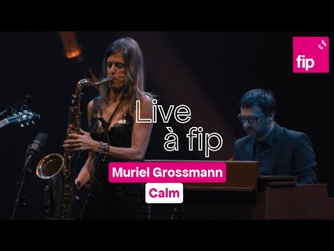 Jazz à la Villette 2024 : Muriel Grossmann 'Calm"