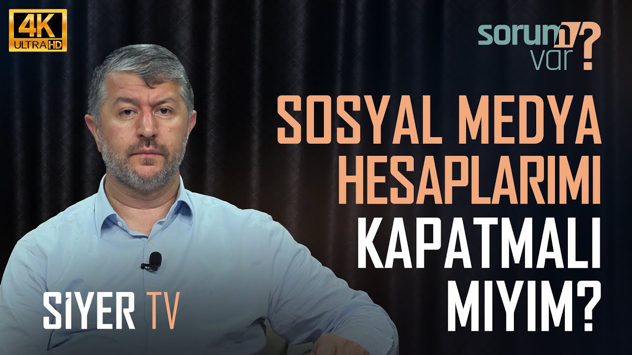 Haramlar Yüzünden Sosyal Medya Hesaplarımı Kapatmalı mıyım? | Muhammed Emin Yıldırım
