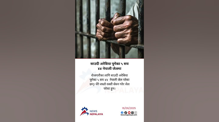 544 Nepalis who arrived in Saudi Arabia for employment have been jailed