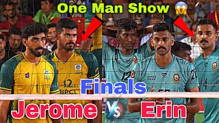 One Man Show 🔥 Jerome Vs Erin Varghese 👌 Finals | Set - 4 | Nadukani All India | Kerala