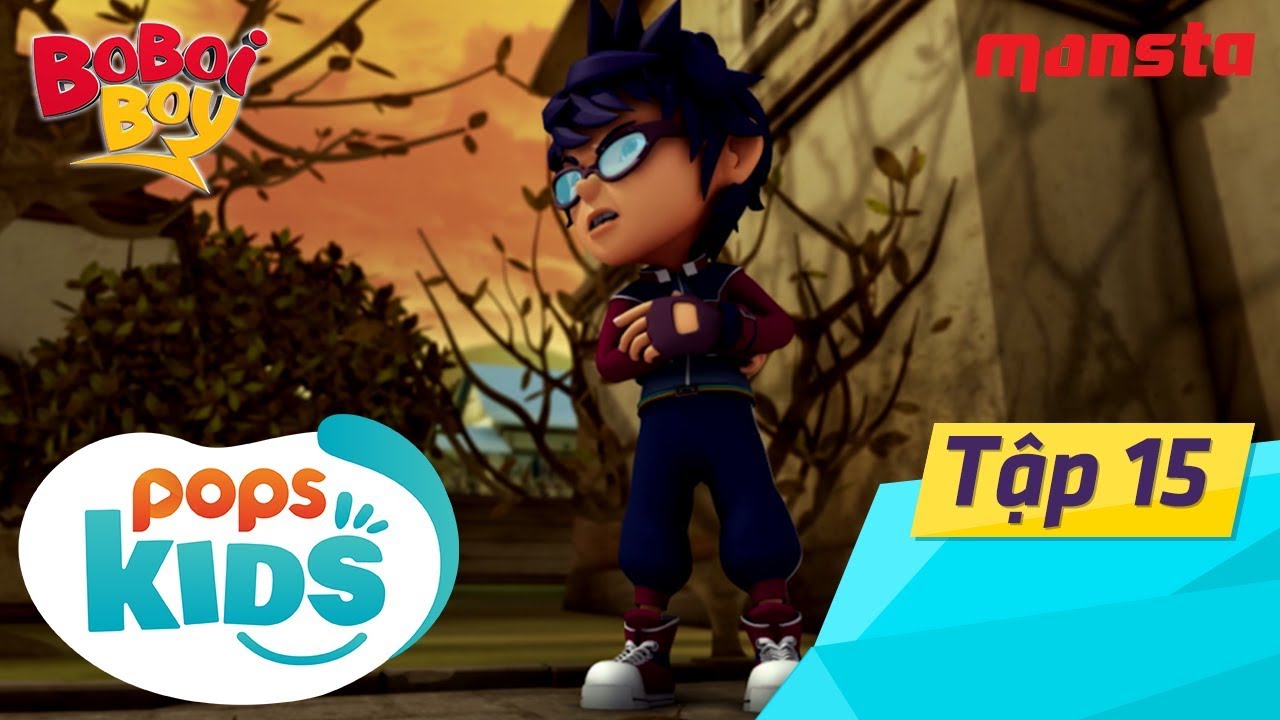 [S2] Boboiboy Tập 15: Ngôi Nhà Ma Ám - Phim Thiếu Nhi Hay Lồng Tiếng Việt