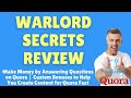 Warlord Secrets Review - How to Make Money by Answering Questions on Quora