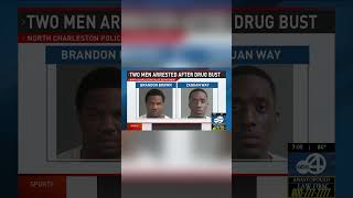 2 arrested after massive drug bust in South Carolina!