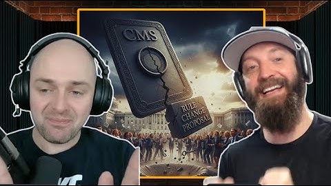 CMS Proposed Changes! What To Know 🤔