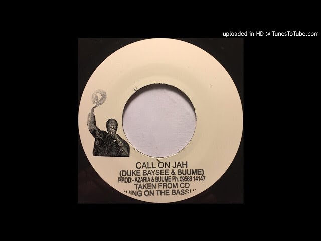 英7” Duke Baysee & Buume Call On Jah ZTP7001 Zimatime Productions /00050 Duke Baysee & Buume - Call On Jah (Version) 🇬🇧 2001 - YouTube