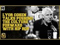 Lyor Cohen Talks Pushing The Culture Forward With Hip Hop