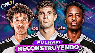 RECONSTRUYENDO al FULHAM | Fifa 21 Modo Carrera LITE!!