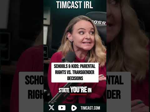 Schools & Kids: Parental Rights vs. Transgender Decisions