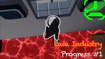 FE2CM Auto - Lava Industry Progress #1 (My first map lol)