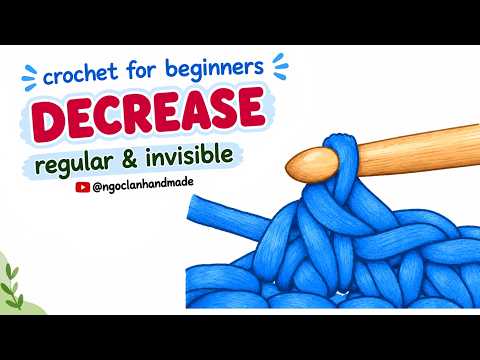 [CROCHET FOR BEGINNERS] DECREASE (DEC) | How to do a regular/an invisible single crochet decrease