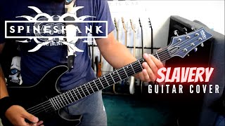 Spineshank - Slavery (Guitar Cover)