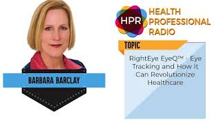 RightEye EyeQ™ - Eye Tracking and How It Can Revolutionize Healthcare