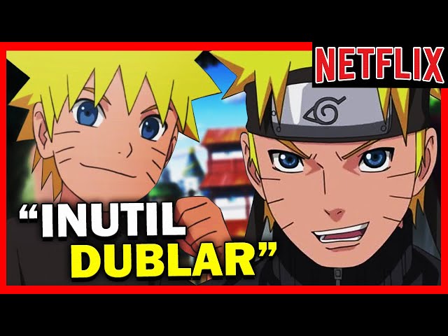 Netflix PRECISA REALMENTE DUBLAR Naruto Shippuden! VEJA alguns MOTIVOS! 