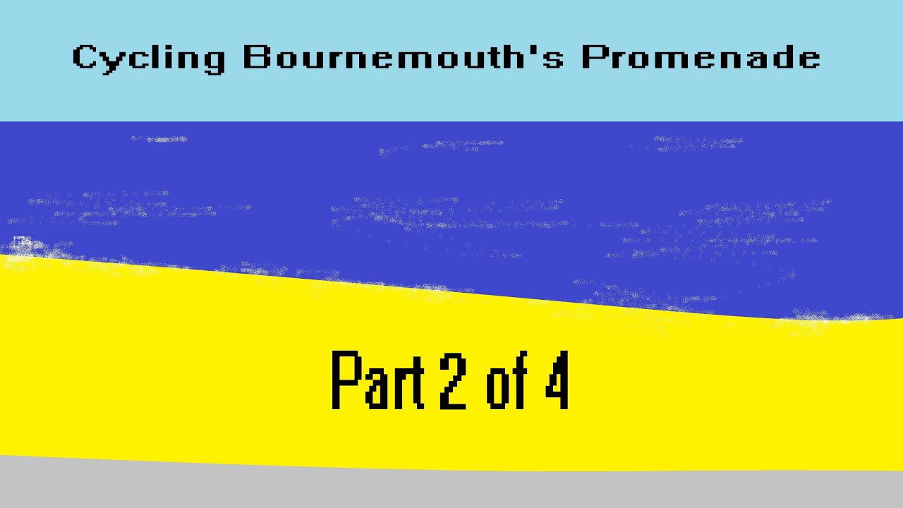 Cycling Bournemouth's Promenade Part 2 - Durley Chine to Boscombe