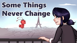 Some Things Never Change Miraculous Ladybug Animatic