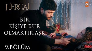 Miran’ın büyük aşkı - Hercai 9. Bölüm