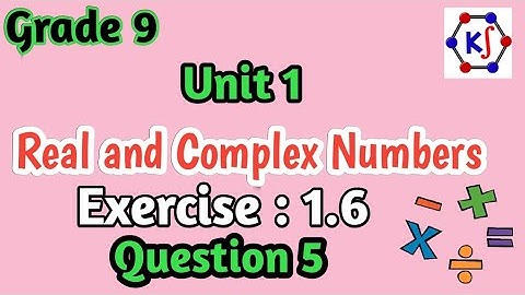 Exercise 1.6 || Class 9 || Q5 || Ex 1.6 Sindh Board || Karachi Board #realandcomplexnumbers