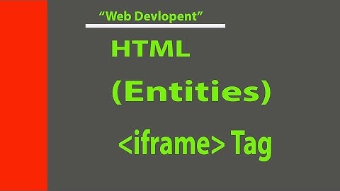 Html entities and iframe tutorial || Web Development course classes 2024.