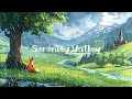 Serenity valley lofi with foxley  sit down and relax and chill with  lofi hip hop  lofi music 