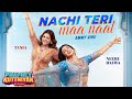 Nachi Teri Maa Naal Ammy Virk Neeru Bajwa Tania Phaphey Kuttniyan Latest Punjabi Song 2025 Nachi Teri Maa Naal Ammy Virk Neeru Bajwa Tania Phaphey Kuttniyan Latest Punjabi Song 2025