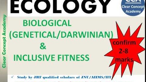 CSIR-UGC-NET-JRF / LIFE SCIENCE / ECOLOGY / BIOLOGICAL & INCLUSIVE  FITNESS