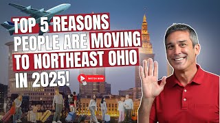 Top 5 Reasons People Are Moving to Northeast Ohio in 2025 | Real Estate