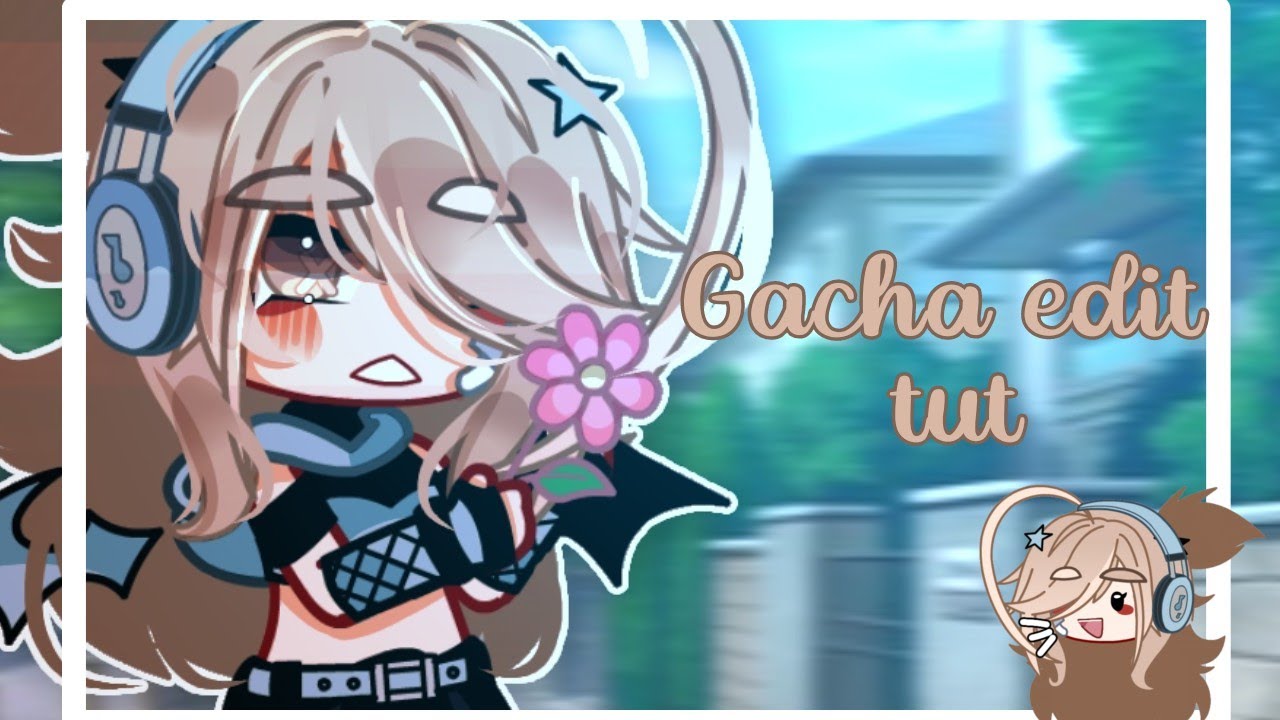 [] Gacha edit tut [] GL-GC tutorial [] 700+ subs special [] hope this ...