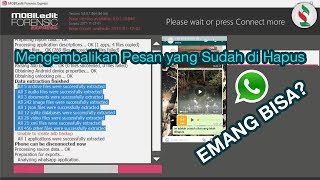 Mengembalikan Pesan WhatsApp Yang Sudah di Hapus | MOBILedit FORENSIC EXSPRESS screenshot 2