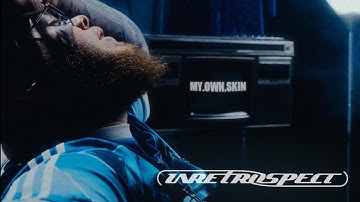 InRetrospect - MY.OWN.SKIN (OFFICIAL MUSIC VIDEO)