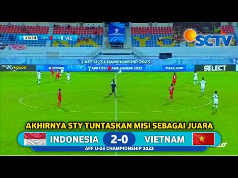 🔴LIVE SCTV - TIMNAS INDONESIA VS VIETNAM - AFF CHAMPIONSHIP U-23 2023 - BERLANGSUNG SERU &amp; ILUSTRASI