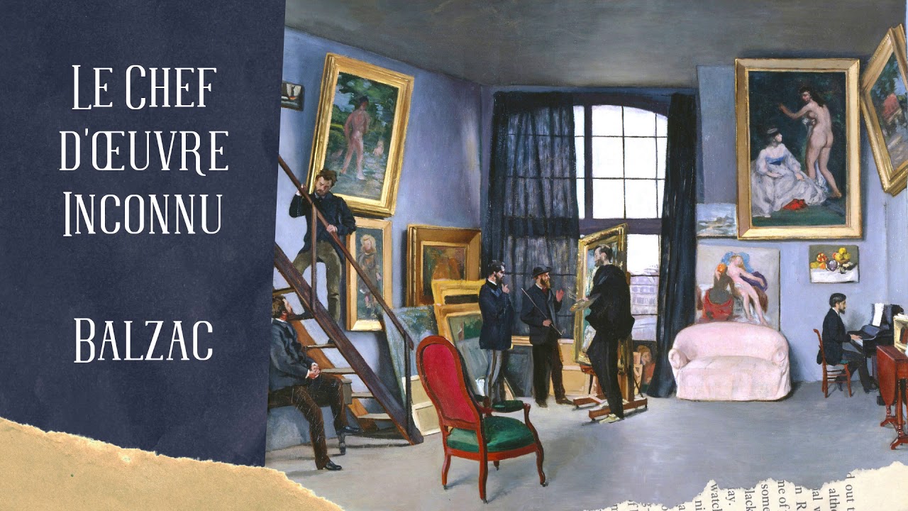 Maison De Balzac Le Chef D'oeuvre Inconnu Le Chef-D'Œuvre Inconnu, Honoré de Balzac - Livre audio complet en