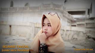 Selamat tinggal versi Aviwkila (cover lirik by me)