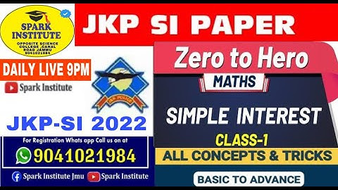 SIMPLE INTEREST JKP SI/JKSSB/SSC/BANK BEST TRICKS ||L-1||@REGULAR BATCH SPARK INSTITUTE