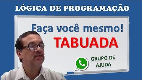 O algoritmo da Tabuada é com você
