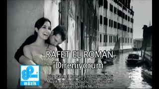 Rafet El Roman-Direniyorum (Official Video) 2011