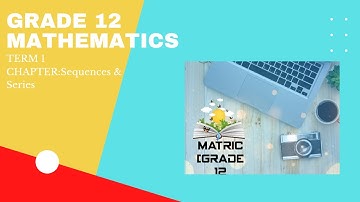 (14) Grade 12 Mathematics | Sequences and Series (Quadratic sequences) Made Easy!